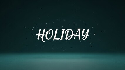 Elegant white HOLIDAY text with shimmering stars on a dark, atmospheric background.