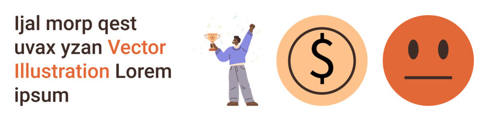 Business success, financial growth, emotional balance, motivation, achievement, business visualization. Illustration of a person holding a trophy, a dollar symbol and a neutral face icon. Business