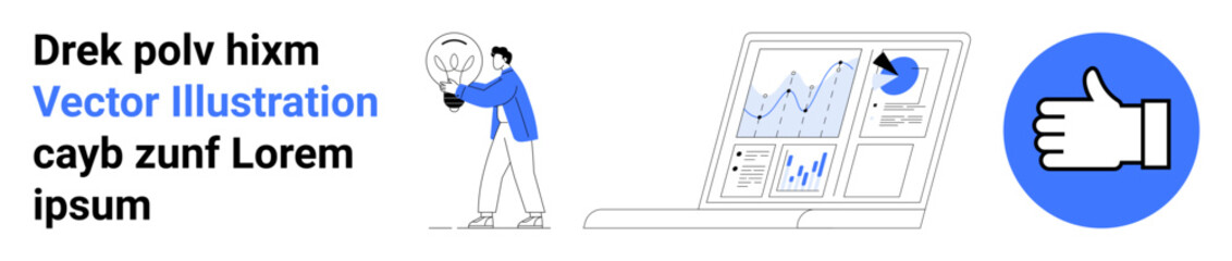 Business analytics, creativity, innovation, communication, teamwork, technology. A person holding a bulb, a laptop screen displaying graphs and a blue thumbs-up icon. Business analytics
