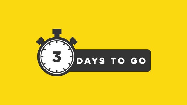 3 days to go animation,3 Days Left, Countdown Timer. Deadline Reminder Animation.