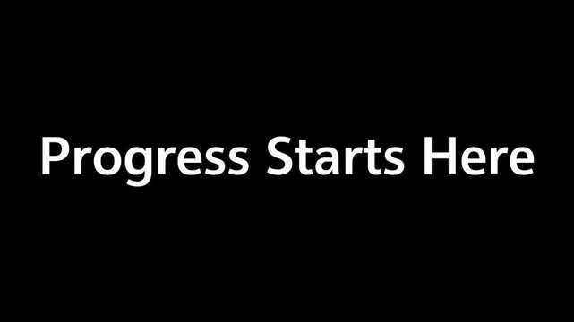 Progress Starts Here animated typography animation symbolizing growth, momentum, innovation journey, forward movement, and inspiring modern business evolution