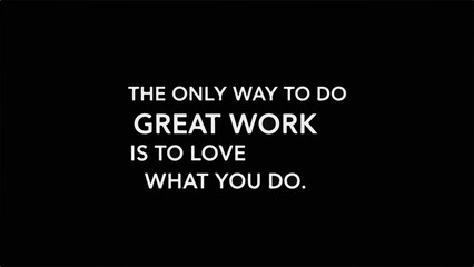 Inspirational quote about passion and dedication to work on a black background.