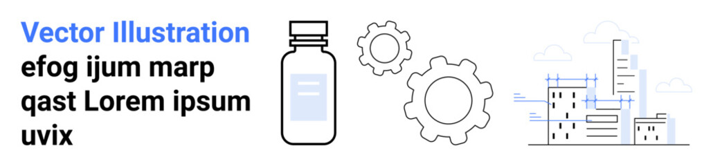 Innovation, industrial development, pharmaceutical industry, technical processes, futuristic cities, urban design. A bottle, gears and buildings. Innovation and industrial development through
