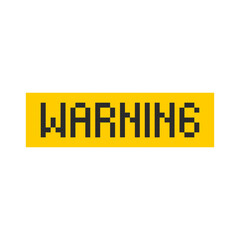 Warning of danger 8 bit message interface. Warning - notice window in 8-bit style.