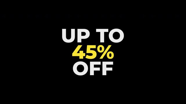 Up to 45 percent off discount sale promotion special offer bargain save, perfect for advertising campaigns, marketing materials, and e-commerce promotions.