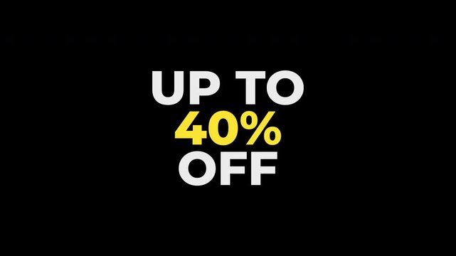Up to 40 percent off discount sale promotion offer special deal suitable for advertising sales, promotions, retail offers, and e-commerce marketing campaigns.