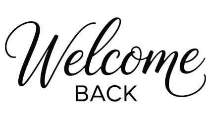 welcome back hand lettering typography with elegant script style modern calligraphy text design for greeting message branding and decoration © muhammad