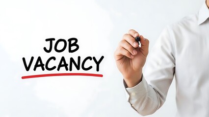 Businessman hand writing job vacancy announcement on a clean white background with a red underline for emphasis