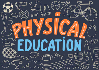 Physical Education doodle and hand drawing lettering.