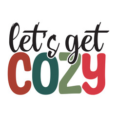 Let's Get Cozy 