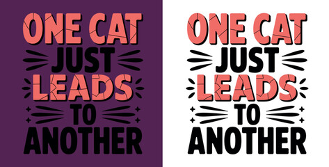 Cat Lovers Funny Quote Typography