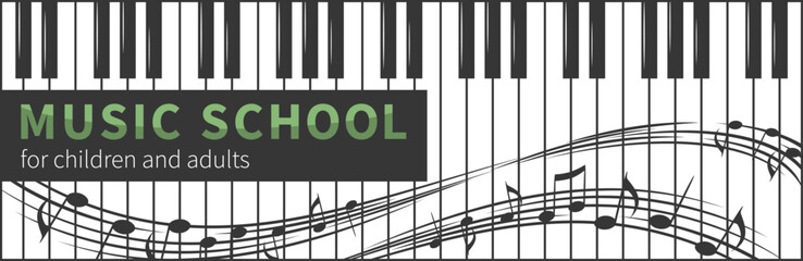 Music school for children and adults banner. Poster with piano keys and sheet music. Vector illustration for music events.
