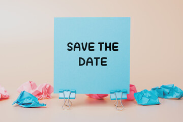 Save the Date: Reminder for Upcoming Events, Weddings, Anniversaries, and Special Occasions. Blue Note on a Neutral Background