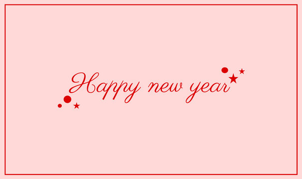 Minimalist Happy New Year Greeting Card with Red Border and Script Typography on Pink Background