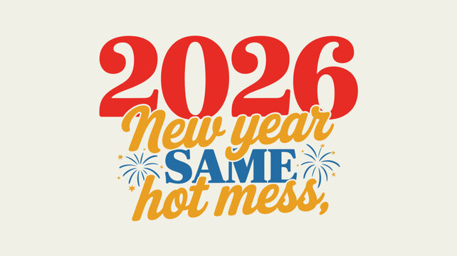Funny New Year's message for 2026 with colorful text and fireworks