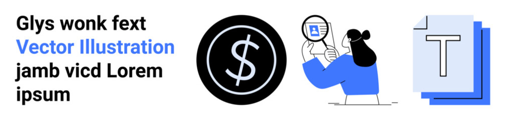 Financial services, digital design, data analysis, document processing, content creation, business communication. Dollar symbol, woman with magnifying glass stack of text pages. Financial services