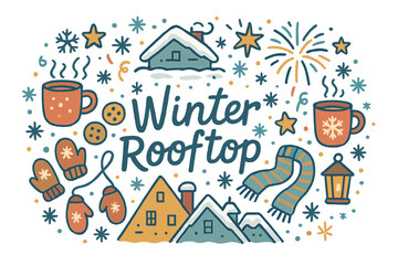 Winter Rooftop Celebration. Winter rooftop. Hand-drawn doodle illustration of Winter rooftop. Snowflakes, warm