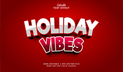 Holiday Vibes Editable Text Effect Style 3d Bold Red Colours