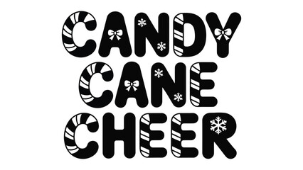 Candy Cane Cheer: A festive typography design, celebrating the joy of the holiday season, with 'Candy Cane Cheer' artfully arranged in a cheerful style.