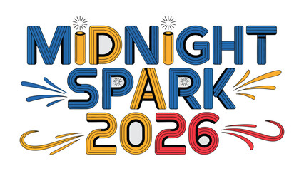 Midnight Spark: A dynamic design, with the words Midnight Spark 2026 displayed with creative typography, evokes a sense of anticipation and energy.