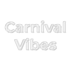 Carnival Vibes glossy 3D glass text effect featuring transparent letters for festival party flyers, celebration events, and fun holiday themes