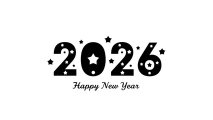Festive black and white graphic design celebrating the arrival of the year 2026 with stars and happy new year text on a clean white background