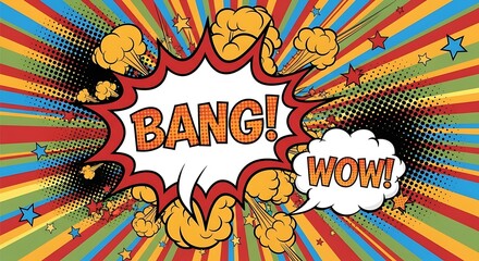 A vibrant comic book-style explosion with "BANG!" and "WOW!" set against a background of colorful, radiating stripes and stars