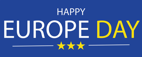 Happy Europe Day celebration graphic with white and yellow text and three golden stars on a blue background.