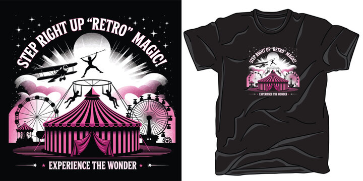 Experience the wonder retro circus show t-shirt design. Vintage carnival fair. Amusement park poster. Retro magic performance. Entertainment event