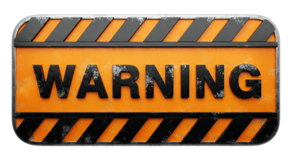 Warning Sign - Alerting of Danger