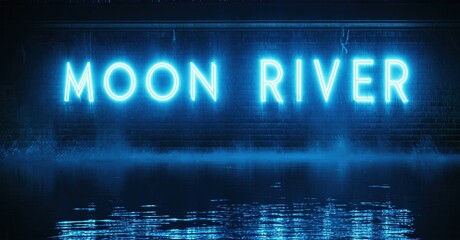 Fototapeta premium Bright neon sign displays Moon River above water reflection. Dark background emphasizes glowing text, creating dramatic effect.