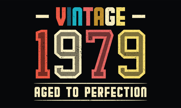 Vintage 1979 Aged to Perfection t shirt design