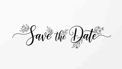 Elegant save the date typography with floral accents on a clean white backdrop