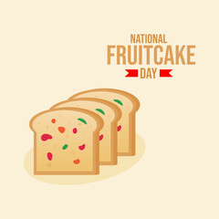 Vector graphic of National Fruitcake Day for National Fruitcake Day celebration.