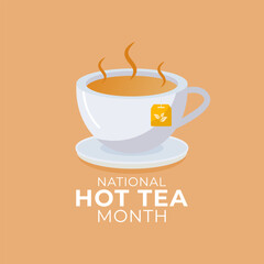 Vector graphic of National Hot Tea Month for National Hot Tea Month celebration.