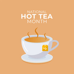 Vector graphic of National Hot Tea Month for National Hot Tea Month celebration.