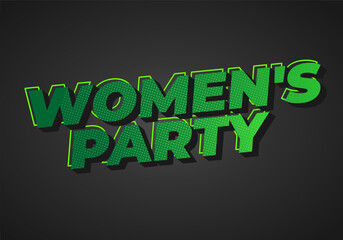 A vibrant graphic design featuring the text Womens Party in bold, green letters with dotted texture and shadow effects on a dark background.