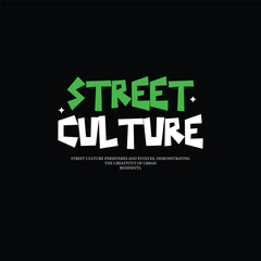 street culture urban residents creativity typography t-shirt design