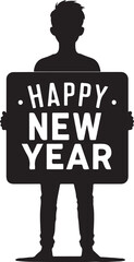 A monochrome silhouette of a young person holding a large rectangular sign that prominently displays the text 'HAPPY NEW YEAR' in white against a black background.