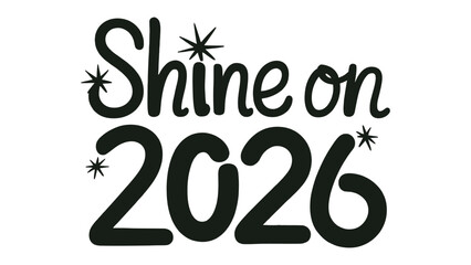 A Glimpse into 2026: Inspiring optimistic vibes.