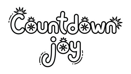 Countdown Joy Graphic: A cheerful graphic with stylized text Countdown Joy, sparking feelings of excitement and anticipation for a special occasion.
