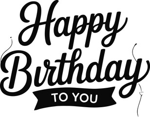 Black happy birthday to you text with ribbon greeting