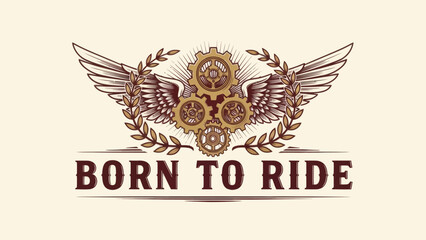 Obraz premium Mechanical steampunk-inspired emblem with gears wings and the phrase born to