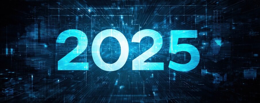 A futuristic representation of the year 2025, featuring glowing blue numbers against a backdrop of digital data streams. - Powered by Adobe