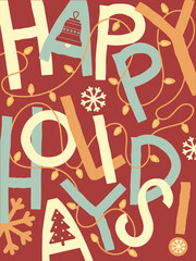 Christmas vintage card background with typography phrase Happy Holidays decorated with snowflakes, ornaments and winter elements in retro color palette. Vector illustration is perfect for holiday card