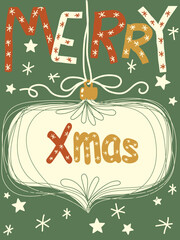Merry Xmas greeting card vintage vector illustration. Cute vector hand drawn illustration Merry Xmas greeting card with Christmas ornament and Xmas text on green background. Perfect for holiday cards,