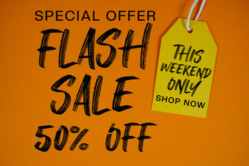 Flash Sale 50% Off Special offer with Price tag This Weekend Only Shop Now