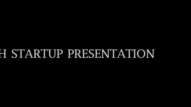 Animate text &ldquo;TECH STARTUP PRESENTATION&rdquo; in bold uppercase typography. Smooth center reveal, subtle glow, clean kinetic motion, centered layout, black background, modern corporate text animation.