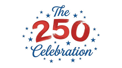 The 250 Celebration: Festive Design with Red Numbers and Blue Stars Symbolizing Patriotism and Anniversaries