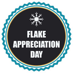 Flake Appreciation Day sticker